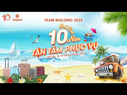 MIA - HÀNH TRÌNH 10 NĂM TẬN TÂM PHỤC VỤ 