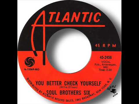 Soul Brothers Six   You Better Check Yourself