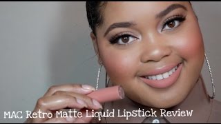 MAC Retro Matte Liquid Lipstick Try On & Review Session