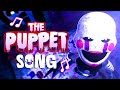 FNAF The Puppet Song Animated Music Video