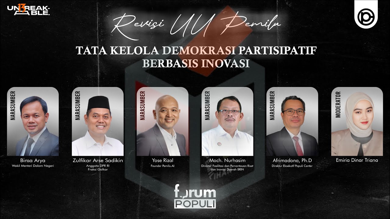 Forum Populi: Revisi UU Pemilu - Tata Kelola Demokrasi Partisipatif Berbasis Inovasi