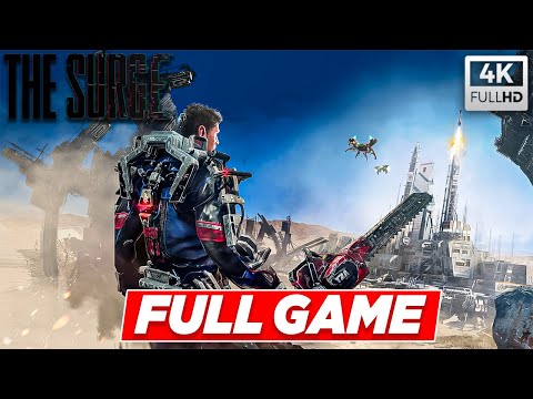 THE SURGE Gameplay Walkthrough FULL GAME [4K 60FPS PS5] - No Commentary