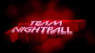 Can you Beat Team Nightfall ? Intro