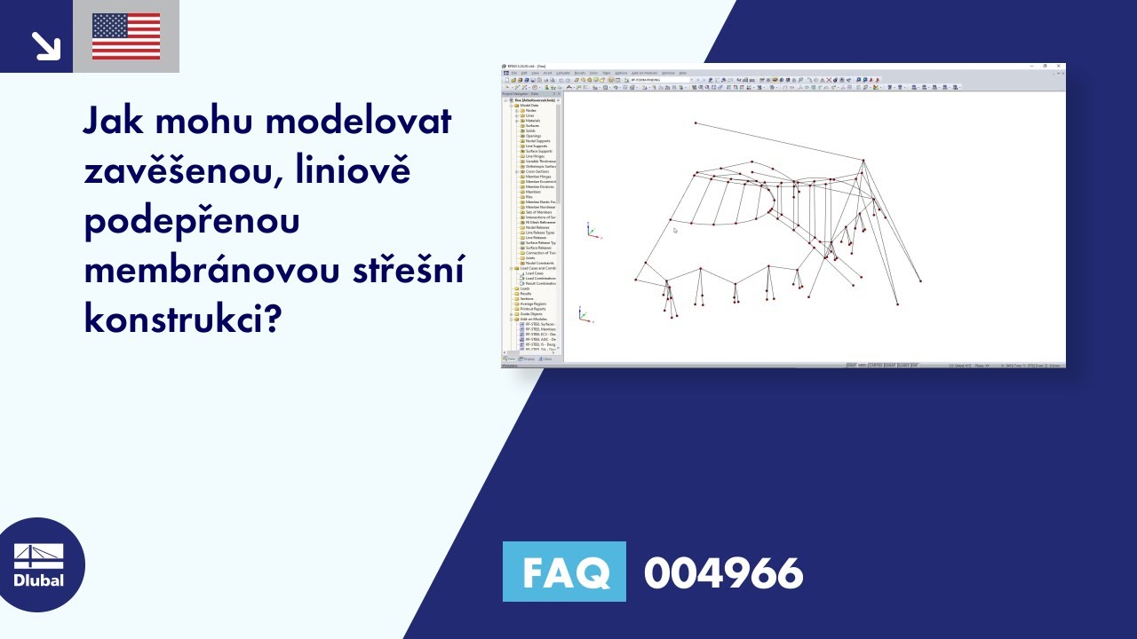 FAQ 004966 | Jak mohu modelovat zavěšenou, liniově podepřenou membránovou střešní konstrukci?