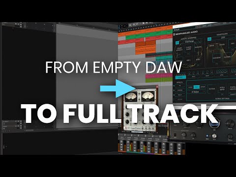 From EMPTY DAW To Full Track 😩