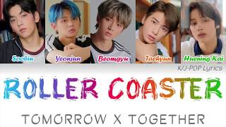 Download lagu TXT (투모로우바이투게더) - Roller Coaster (간지러워) Colour Coded Lyrics (Han/Rom/Eng) mp3 Download lagu TXT (투모로우바이투게더) - Roller Coaster (간지러워) Colour Coded Lyrics (Han/Rom/Eng) mp3