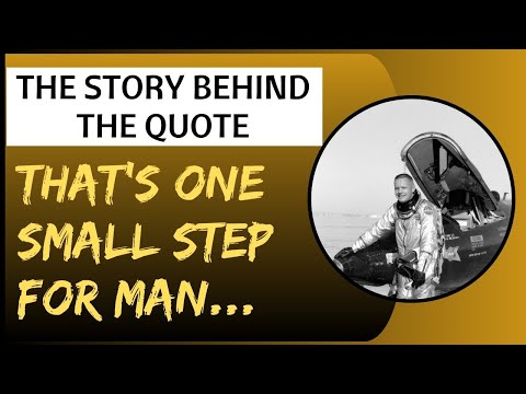"A Small Step for Man, a Giant Leap for Mankind" - The Story Behind Neil Armstrong's Iconic Quote