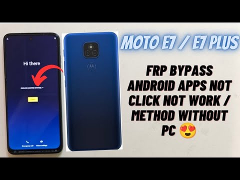 Moto E7 / E7 Plus FRP Bypass 2025 | Latest 100% Working Method Without PC