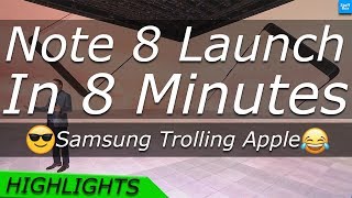 Samsung Galaxy Note 8 Launch Event Highlights Unpacked 2017