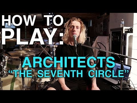 How To Play: The Seventh Circle by Architects Video