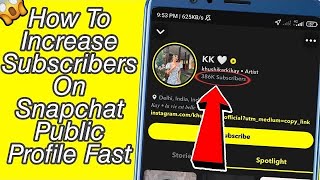 How To Get more Subscribers On Snapchat Public Profile | How To Get 10k Subscribers On Snapchat