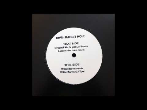 Kiwi - Rabbit Hole (Lord Of The Isles Reshape)