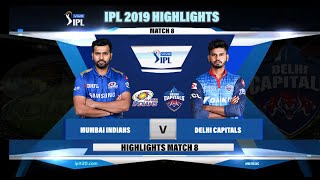 MI VS DC IPL 2019 HIGHLIGHTS II MUMBAI INDIANS VS DELHI CAPITALS IPL 2019 HIGHLIGHTS