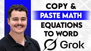 How To Copy & Paste Math Equations From Grok AI To Word [2026 Guide]