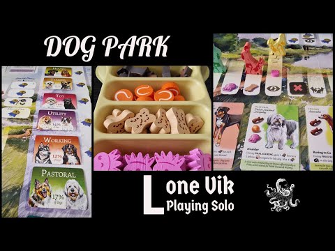 Solo Play #7 - Dog Park