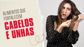 ???? Unhas saudáveis! Alimentos que fortalecem cabelos e unhas!