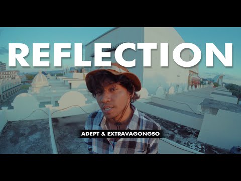 ADEPT - REFLECTION (Official MV)
