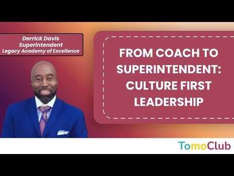From Coach to Superintendent: Culture First Leadership @LegacyAcademyMedia