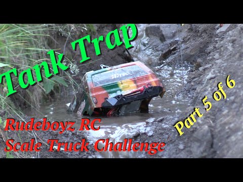 RC CWR Tank Trap Rudeboyz Scale Truck Challenge Part 5 of 6