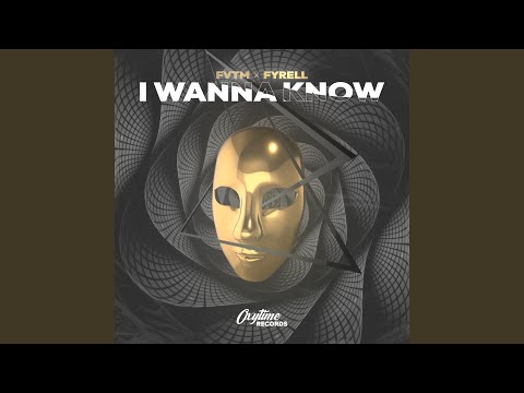 I Wanna Know (Extended Mix)