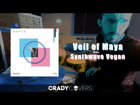 Tyler Crady - Veil of Maya - Synthwave Vegan - Drum Cover