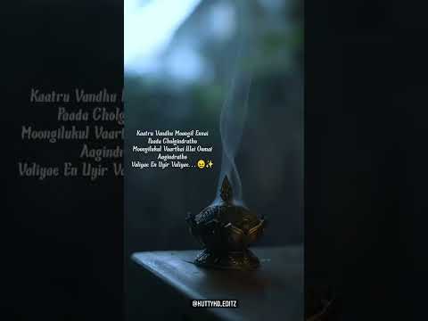 Valiye en Uyir Valiyae song full screen WhatsApp status 📸😔✨