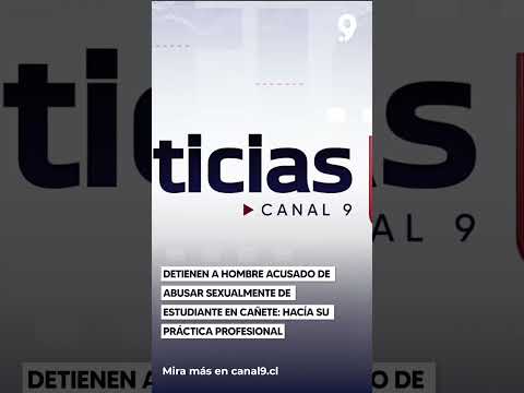 Detienen a hombre acusado de abusar sexualmente de estudiante en Cañete    hacía su práctica profesi