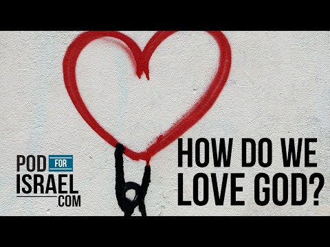 The Spirit of the Law - The Greatest Commandment - LOVE - Pod for Israel