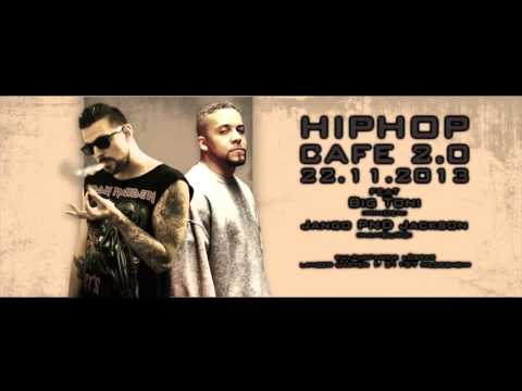 HIPHOP CAFE 2.0 feat BIG TONI & JANGO PND JACKSON