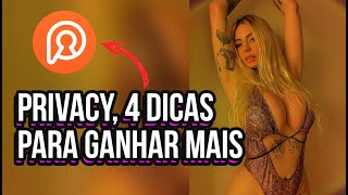 PRIVACY, COMO GANHAR MAIS SEGUIDORES