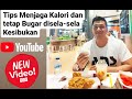 Tips menjaga kalori ditengah tengah aktivitas