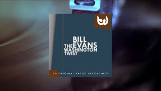 Bill Evans Trio - The Washington Twist (Full Album)