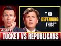 Tucker Carlson Slams Republicans