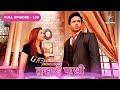 Tumhari Paakhi Paakhi Dhoondh Rahi Hai Saboot FULL EPISODE 109 Starbharatromance