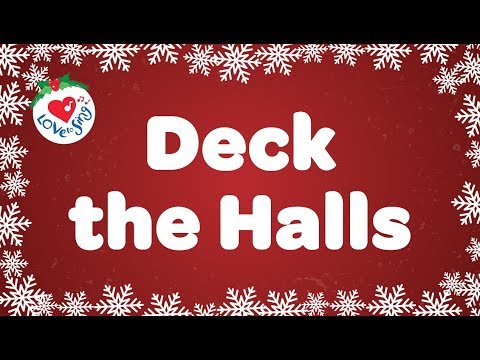 Deck the Halls with Lyrics | Christmas Songs and Carols