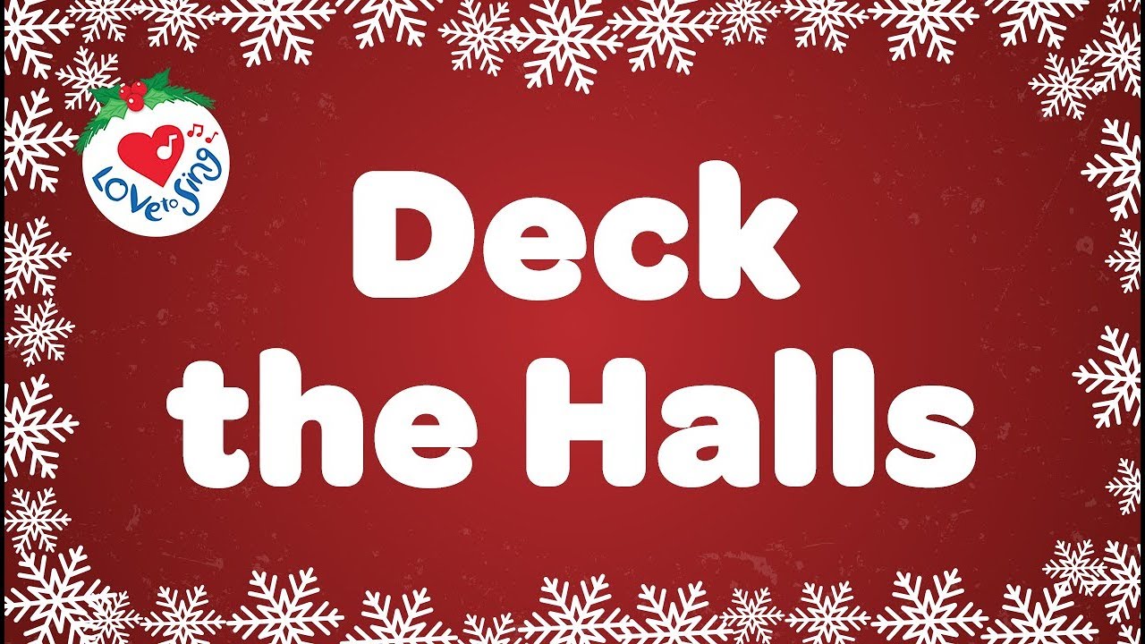 Christmas Songs   ( Below)  / Deck the  halls thumbnail