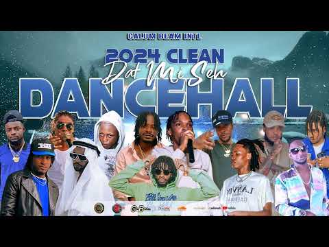 Dancehall Mix 2024 Clean | New Dancehall songs | DAT MI SEH | Govana,Skeng,Alkaline,Vybz kartel