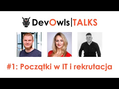 DevOwls Talks #1 - o początkach w IT i rekrutacji