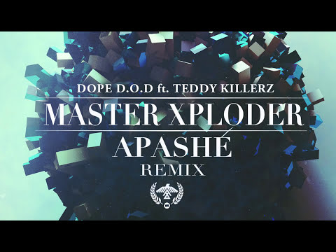 Dope D.O.D. - Master Xploder ft. Teddy Killerz | Apashe Remix