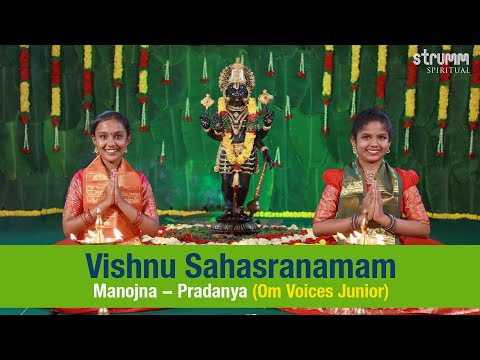 Vishnu Sahasranamam I Manojna & Pradanya ( Om Voices Junior ) I The great prayer to Lord Vishnu