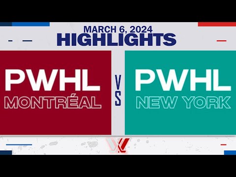 PWHL Highlights | Montreal vs. New York - March 6, 2024