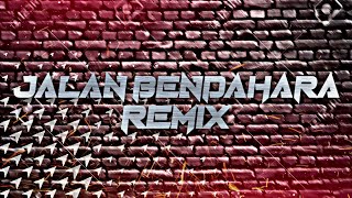 Jalan Bendahara Remix #2108