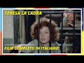 Teresa La Ladra Commedia Film Completo In Italiano