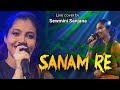 SANAM RE | Live cover by Sewmini Sanjana | Youth Art Beat | @CharanaTVOfficial | 2021.10.28