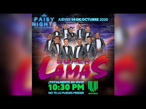 SUPER LAMAS EN "FAISY NIGHTS" EN VIVO ‼️