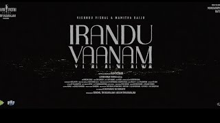 Irandu vaanam movie | mamitha baiju | Vishnu Vishal | tamil movie #iranduvaanam #trailer 