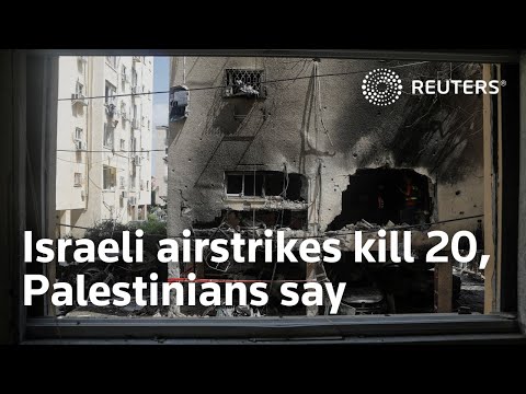 Israel airstrikes kill 20 in Gaza, Palestinians say