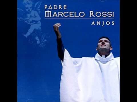 Padre Marcelo Rossi  -  Maria  De DEUS Nossa Senhora Da Paz