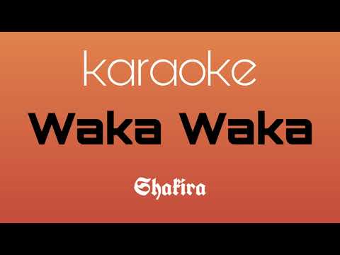 Shakira - Waka Waka This Time for Africa The Official 2010 FIFA World Cup™ Song  (KARAOKE con coros)
