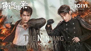Archives: The Nanyang Mystery南部档案|NO!😭Ding Yuxi Fully Darkens🌑Joins Warlords As Enemy|iQIYI